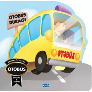 Araçları Tanıyalım - Otobüs