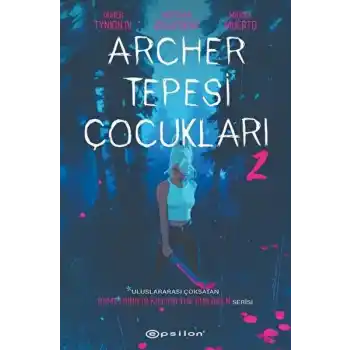 Archer Tepesi Çocukları 2