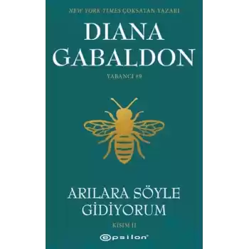 Arılara Söyle Gidiyorum (Kısım 2) Yabancı