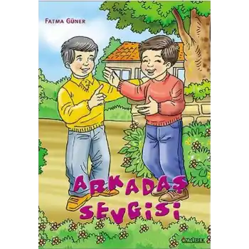 Arkadaş Sevgisi
