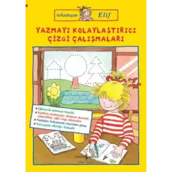 Arkadaşım Elif - Yazmayı Kolaylaştırıcı Çizgi Çalışmaları