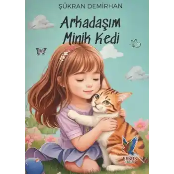 Arkadaşım Minik Kedi