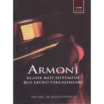 Armoni  Klasik Batı Sistemine Rus Ekolü Yaklaşımları