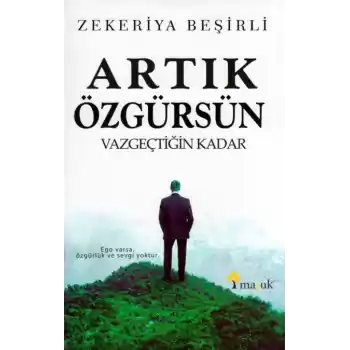 Artık Özgürsün