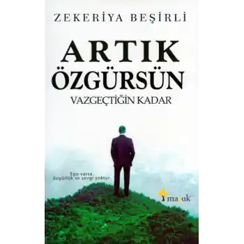 Artık Özgürsün