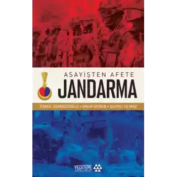 Asayişten Afete Jandarma