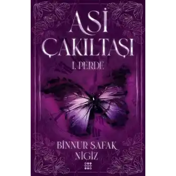Asi Çakıltaşı 1. Perde