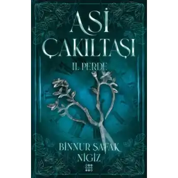 Asi Çakıltaşı 2. Perde