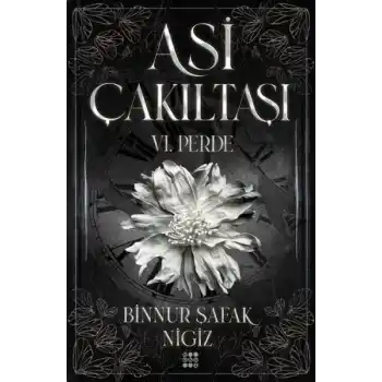 Asi Çakıltaşı 6. Perde