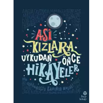 Asi Kızlara Uykudan Önce Hikayeler (Ciltli)