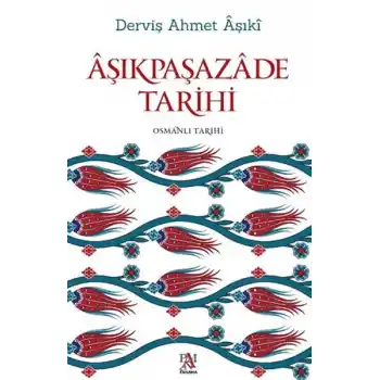 Aşıkpaşazade Tarihi