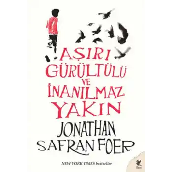 Aşırı Gürültülü ve İnanılmaz Yakın