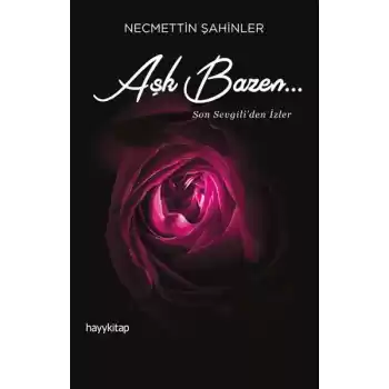 Aşk Bazen... - Son Sevgiliden İzler