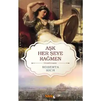 Aşk Herşeye Rağmen