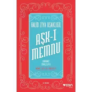 Aşk-ı Memnu - Günümüz Türkçesiyle