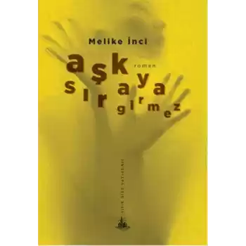 Aşk Sıraya Girmez
