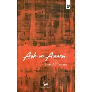 Aşk ve Anarşi