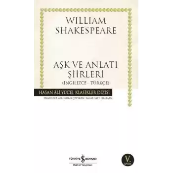 Aşk ve Anlatı Şiirleri - Hasan Ali Yücel Klasikleri