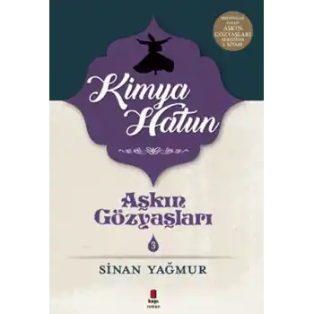 Aşkın Gözyaşları 3 - Kimya Hatun