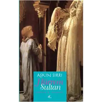 Aşkın Sırrı Hürrem Sultan (Cep Boy)