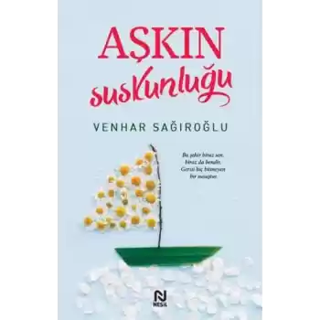 Aşkın Suskunluğu