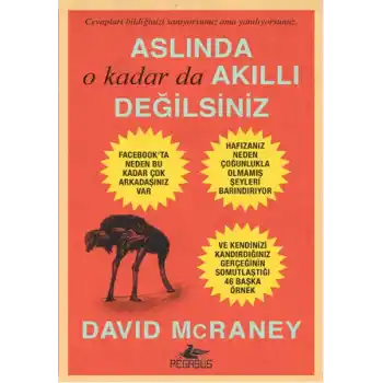 Aslında O Kadar da Akıllı Değilsiniz