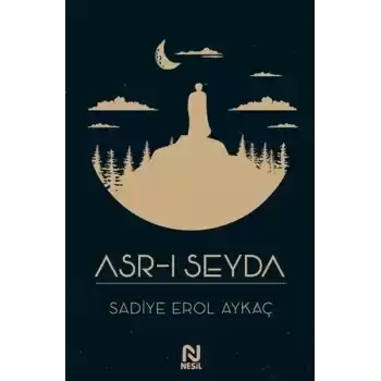 Asr-ı Seyda