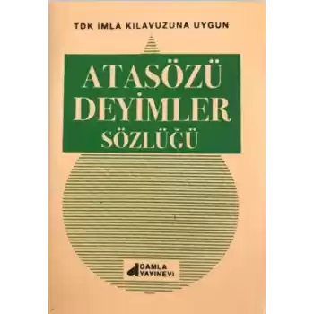 Atasözleri Deyimler Sözlüğü