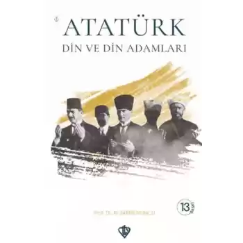 Atatürk Din ve Din Adamları