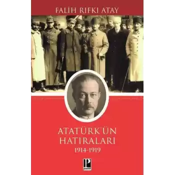 Atatürk Hatılarları 1914-1919