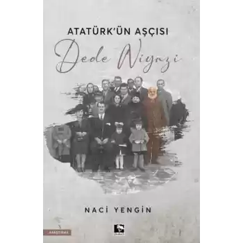 Atatürkün Aşçısı Dede Niyazi