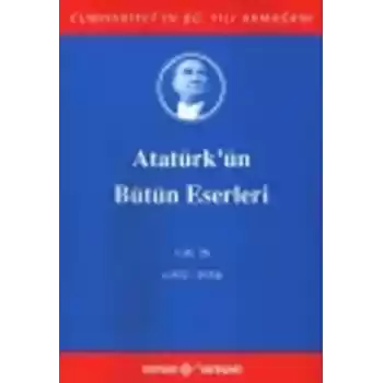 Atatürkün Bütün Eserleri Cilt: 26 (1932 - 1934)