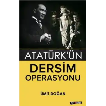 Atatürkün Dersim Operasyonu