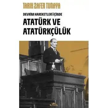 Atatürk ve Atatürkçülük