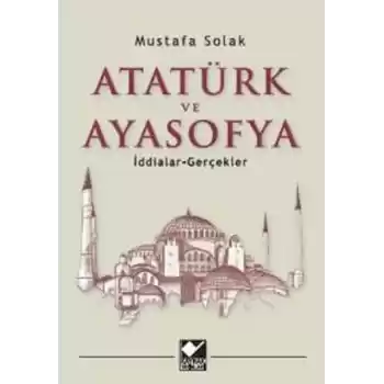 Atatürk ve Ayasofya