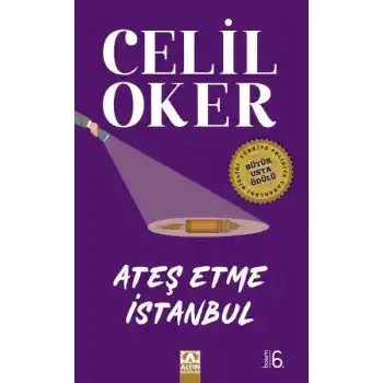 Ateş Etme İstanbul