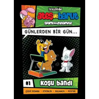 Ateş İle Barut Günlerden Bir Gün 1- Koşu Bandı