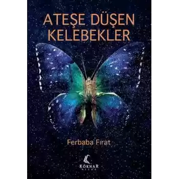 Ateşe Düşen Kelebekler