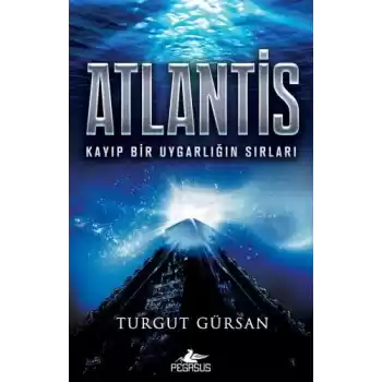 Atlantis - Kayıp Bir Uygarlığın Sırları