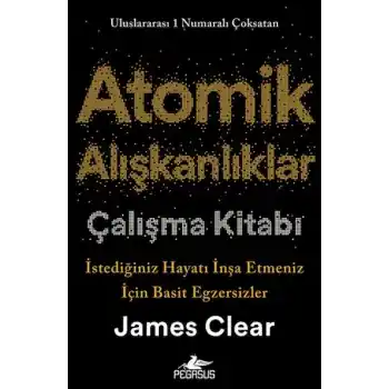 Atomik Alışkanlıklar Çalışma Kitabı