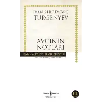 Avcının Notları - Hasan Ali Yücel Klasikleri
