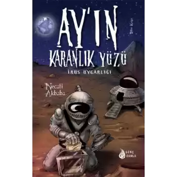 Ayın Karanlık Yüzündeki İrus Uygarlığı (Ciltli)