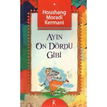 Ayın On Dördü Gibi