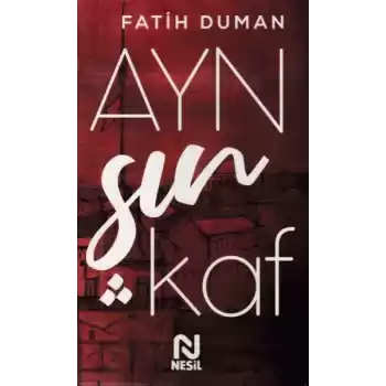 Ayn Şın Kaf - Aşk Serisi