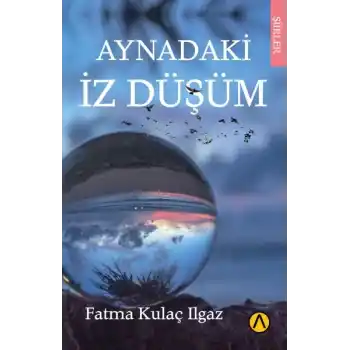 Aynadaki İz Düşüm