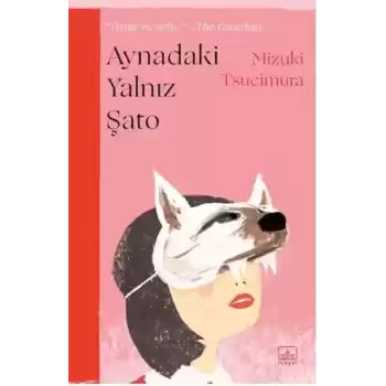 Aynadaki Yalnız Şato