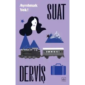 Ayrılmak Yok!