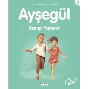 Ayşegül Serisi 26 - Kamp Yapıyor