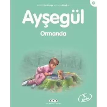 Ayşegül Serisi 27 - Ormanda