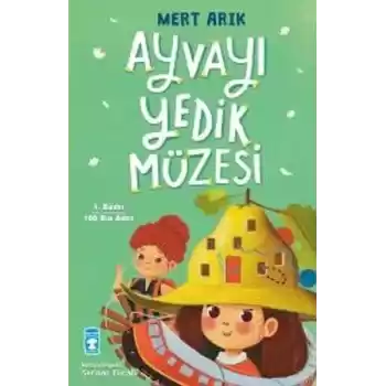 Ayvayı Yedik Müzesi